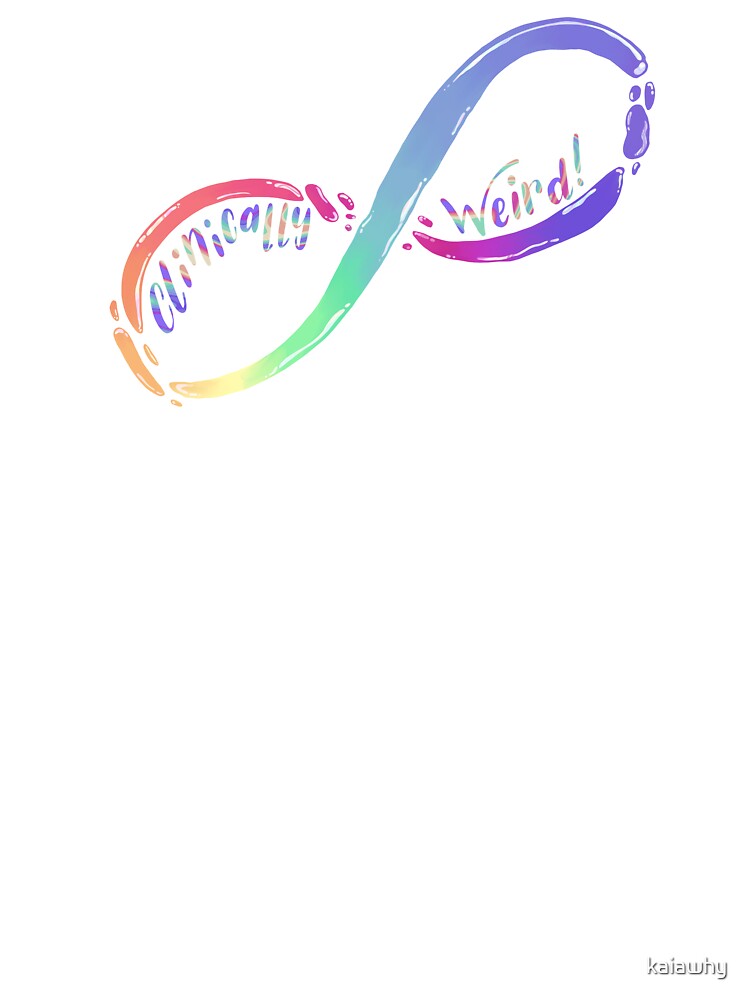 Clinically Weird Autistic Neurodivergent Pride by kaiawhy T-Shirts, Hoodie, Sweatshirt | BlankRebels.com (Image 3)