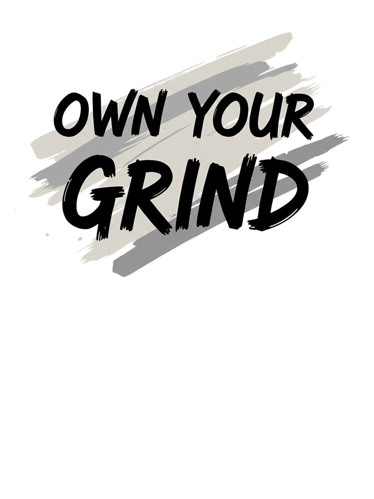Own Your Grind – Premium Streetwear & Gym Motivation Quote by Momay-designer T-Shirts, Hoodie, Sweatshirt (Image 3)