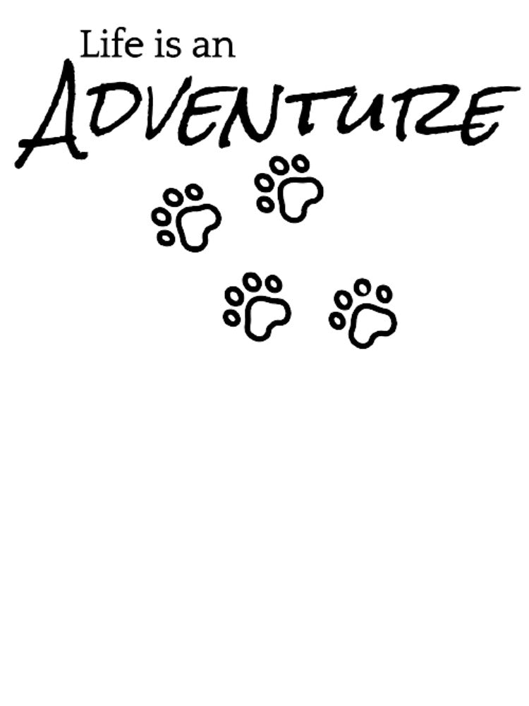 Life is an Adventure by kattilako T-Shirts, Hoodie, Sweatshirt | BlankRebels.com (Image 3)