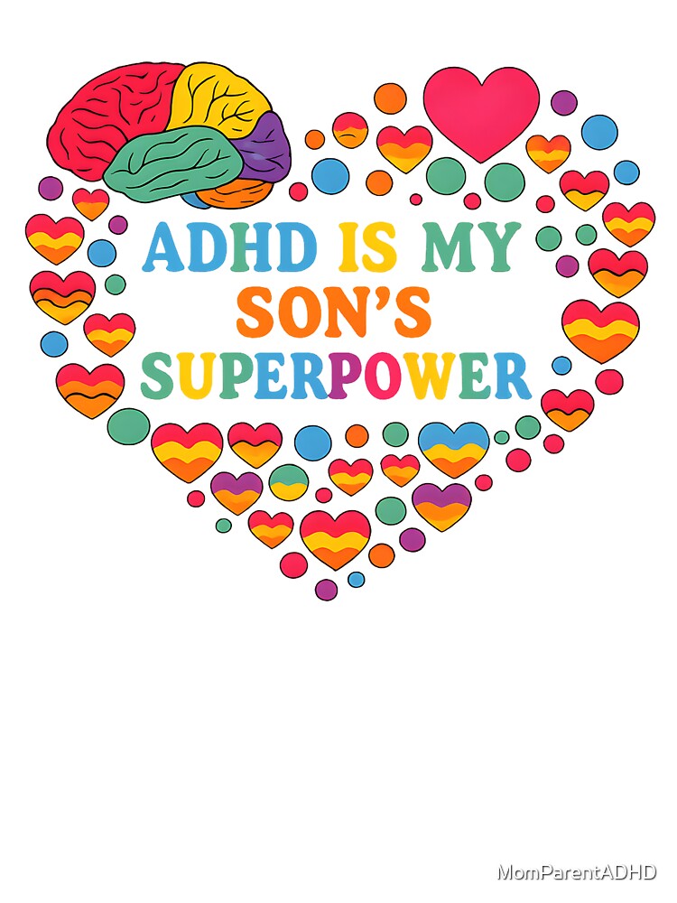 ADHD Is My Son’s Superpower by MomParentADHD T-Shirts, Hoodie, Sweatshirt | BlankRebels.com (Image 3)