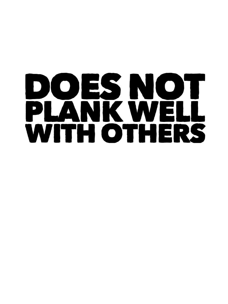 Does Not Plank Well With Others by keriannhill T-Shirts, Hoodie, Sweatshirt | BlankRebels.com (Image 3)