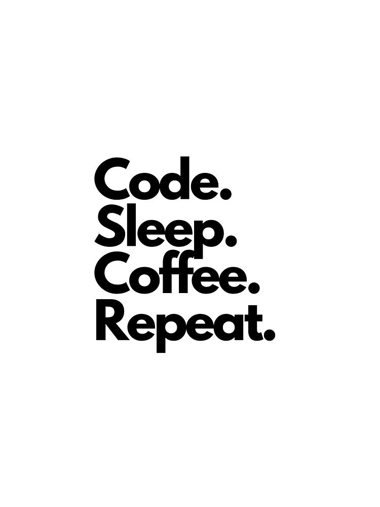 Code. Sleep. Cofee. by luizarusu T-Shirts, Hoodie, Sweatshirt | BlankRebels.com (Image 3)