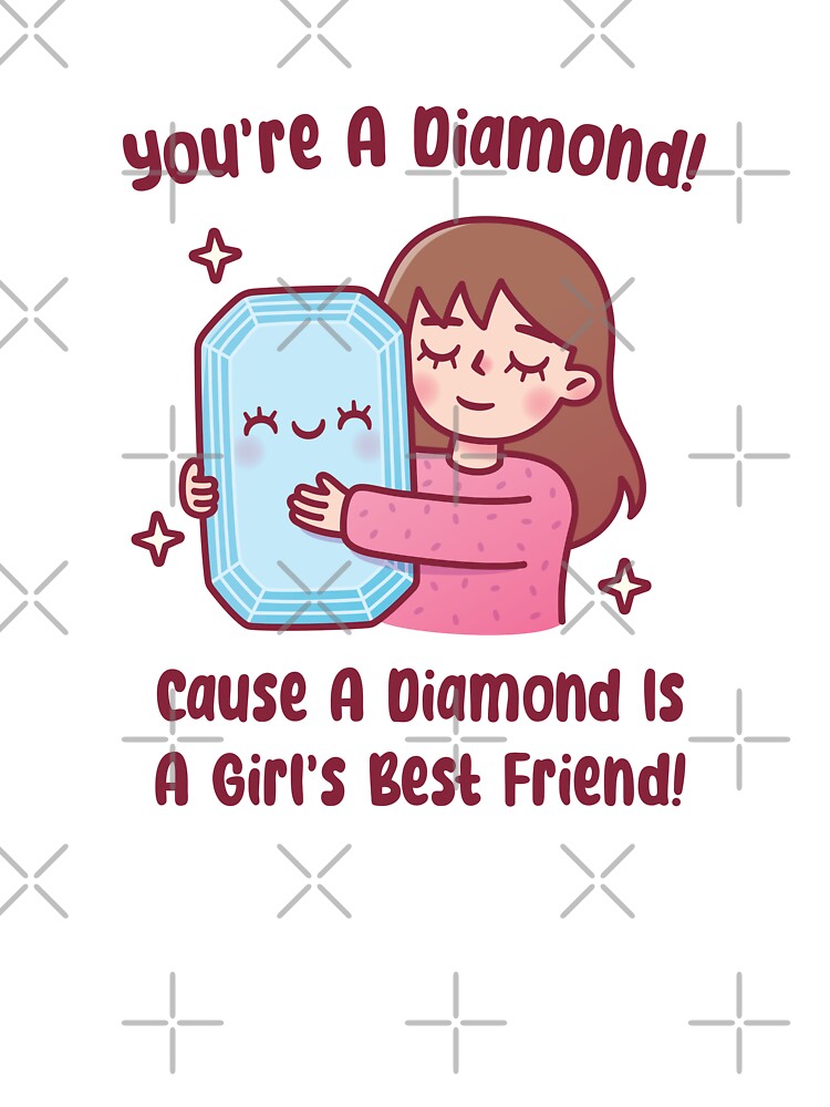 Funny A Diamond Is A Girl's Best Friend Quote by rustydoodle T-Shirts, Hoodie, Sweatshirt | BlankRebels.com (Image 3)