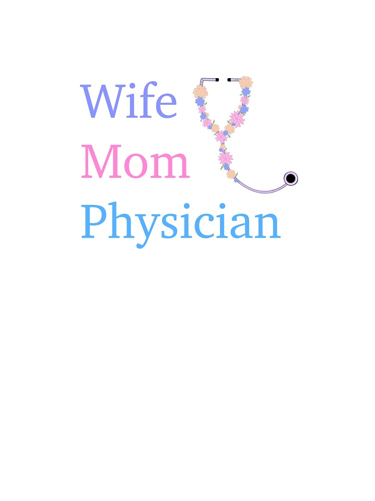 Wife, Mom, Physician by peachesandfizz T-Shirts, Hoodie, Sweatshirt | BlankRebels.com (Image 3)