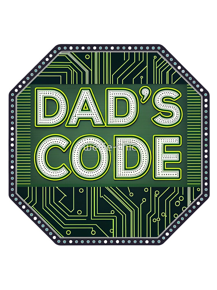 Funny Dad's Code - Father's Day Gift for Cool Dads by wellie-chic T-Shirts, Hoodie, Sweatshirt | BlankRebels.com (Image 3)
