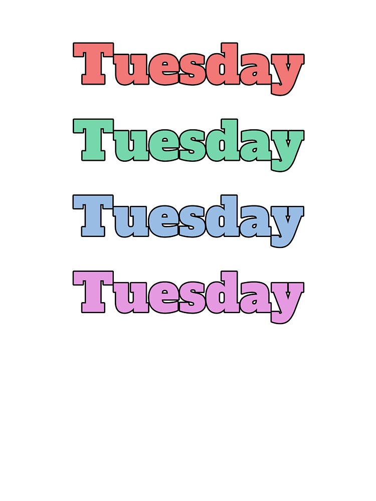 Colorful Tuesday by morganmaterni T-Shirts, Hoodie, Sweatshirt | BlankRebels.com (Image 3)
