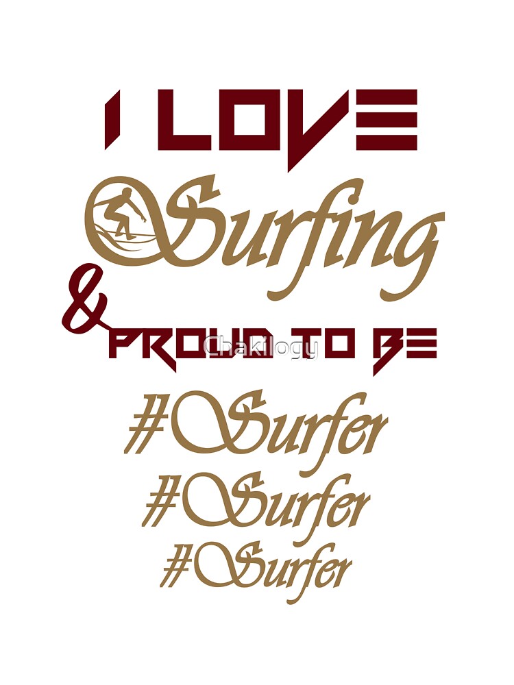 I Ove Surfing Proud Be Surfer T-Shirts, Hoodie, Sweatshirt
