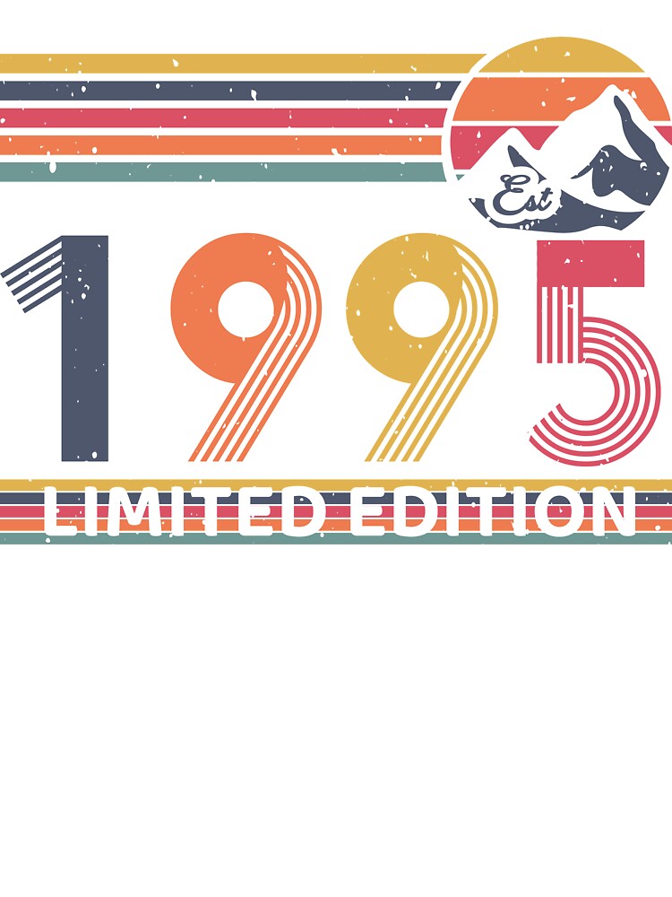 30th Birthday Retro Vintage 1995 Limited Edition Gift for Men and Women by LessIsLoud T-Shirts, Hoodie, Sweatshirt (Image 3)