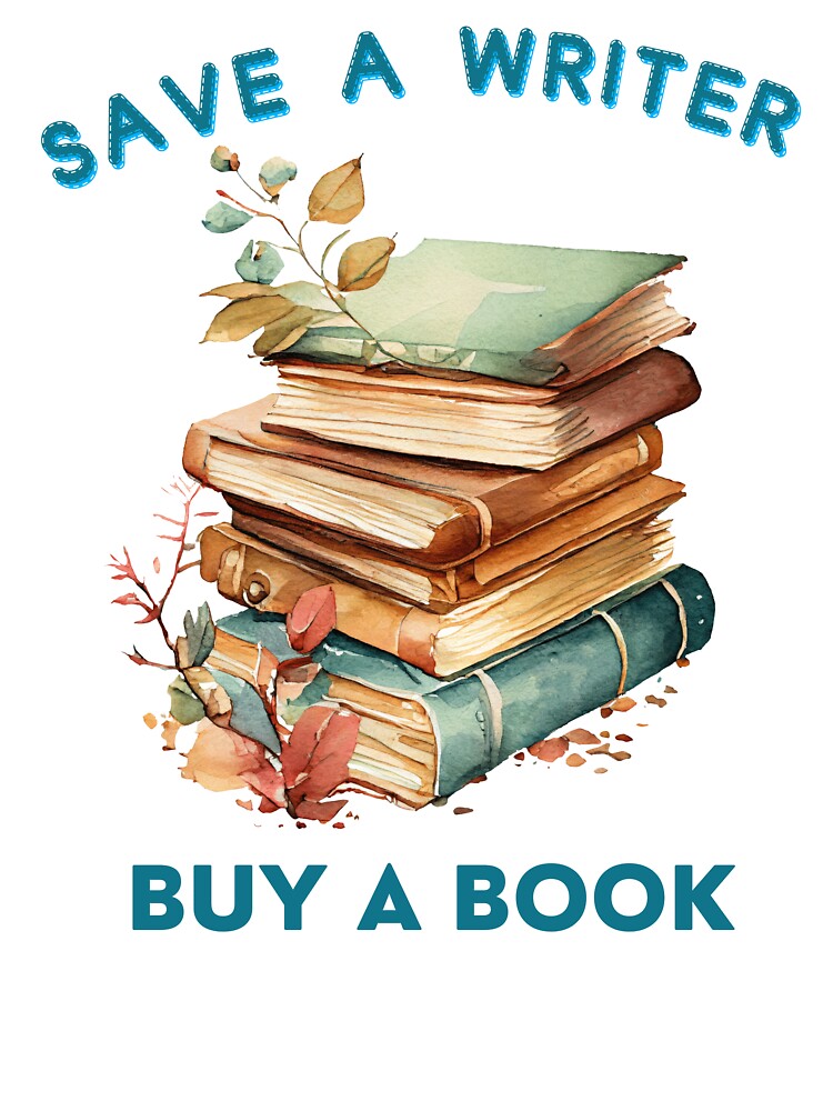 Save a Writer – Buy a Book by SREBookLovers T-Shirts, Hoodie, Sweatshirt | BlankRebels.com (Image 3)
