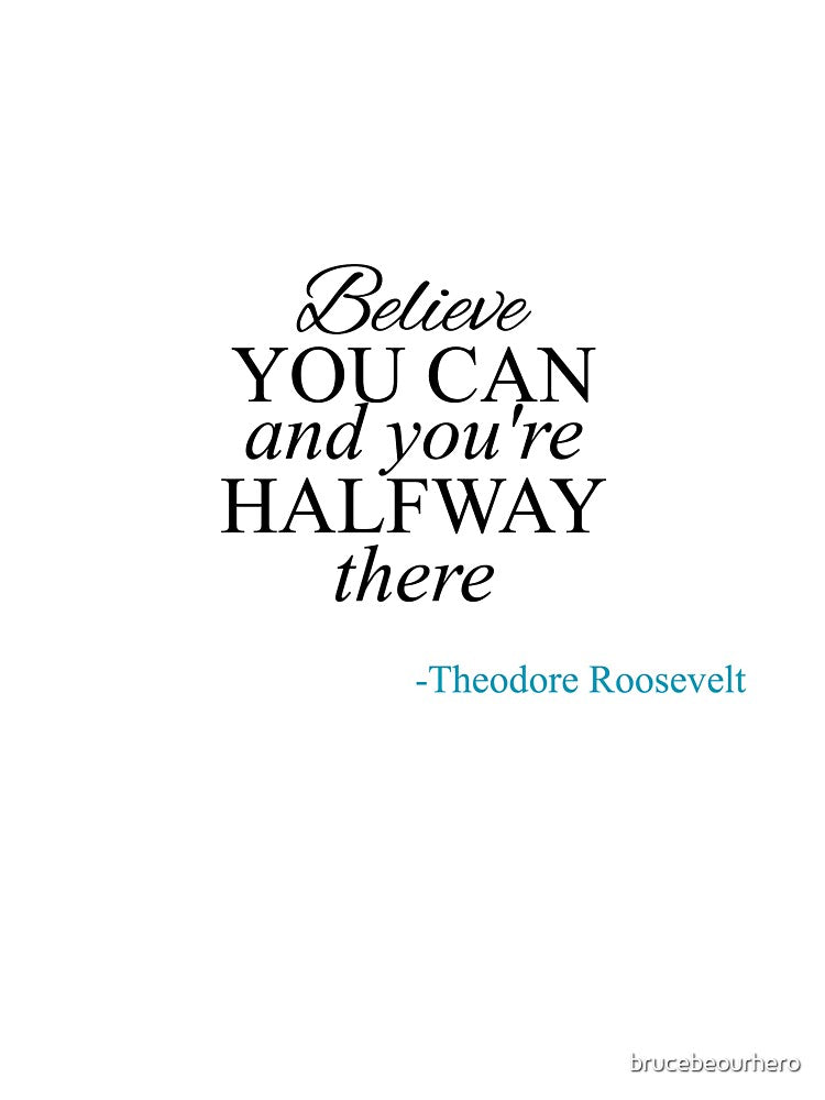 believe you can and you're halfway there by brucebeourhero T-Shirts, Hoodie, Sweatshirt | BlankRebels.com (Image 3)