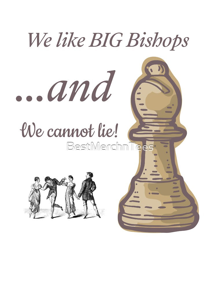We like Big Bishops and We cannot Lie! by BestMerchnTees T-Shirts, Hoodie, Sweatshirt | BlankRebels.com (Image 3)