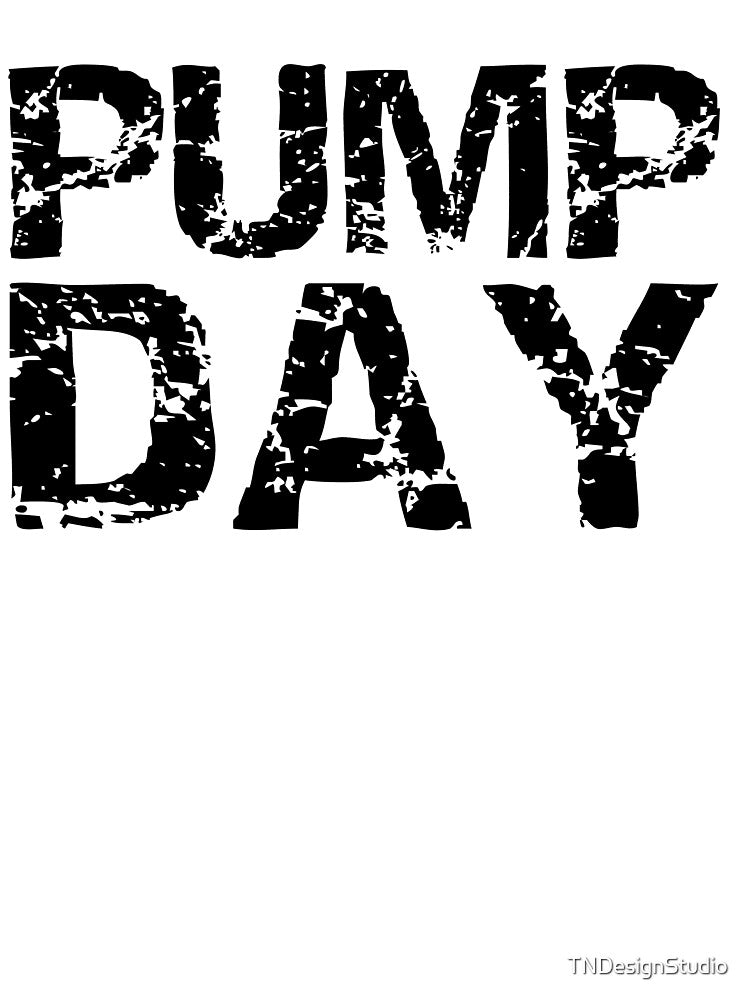 Funny Pump Day Funny Workout Quote by TNDesignStudio T-Shirts, Hoodie, Sweatshirt | BlankRebels.com (Image 3)