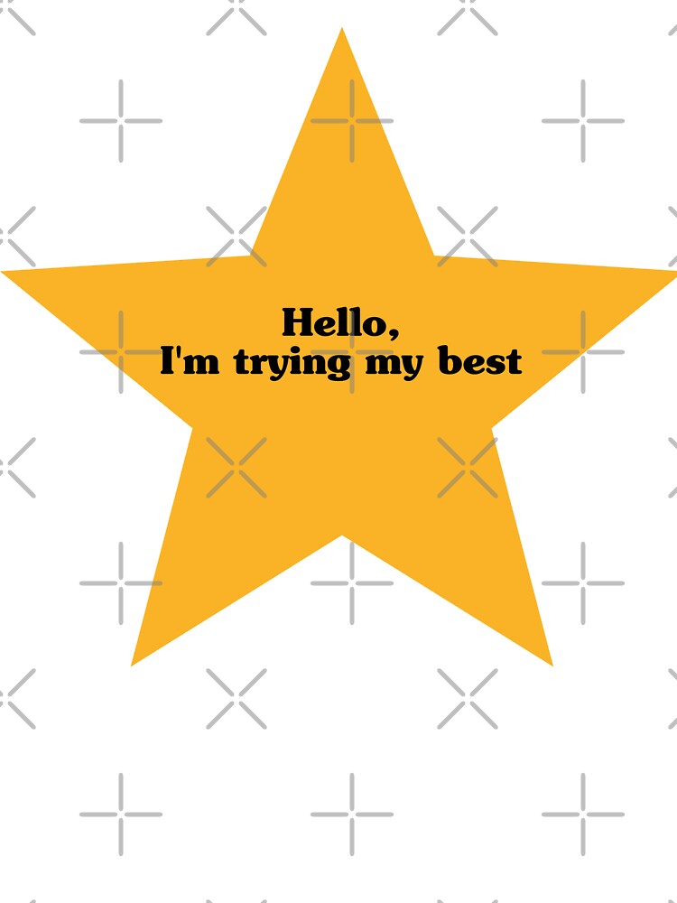 Trying My Best by khelsells T-Shirts, Hoodie, Sweatshirt | BlankRebels.com (Image 3)