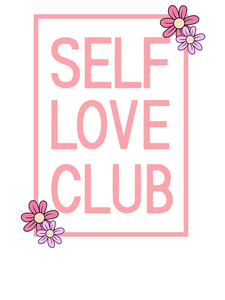 Self Love Club by Fatalfemmestore T-Shirts, Hoodie, Sweatshirt | BlankRebels.com (Image 3)