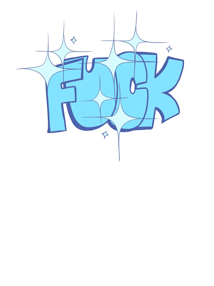 F word but pretty (blue) by gross-girl99 T-Shirts, Hoodie, Sweatshirt | BlankRebels.com (Image 3)