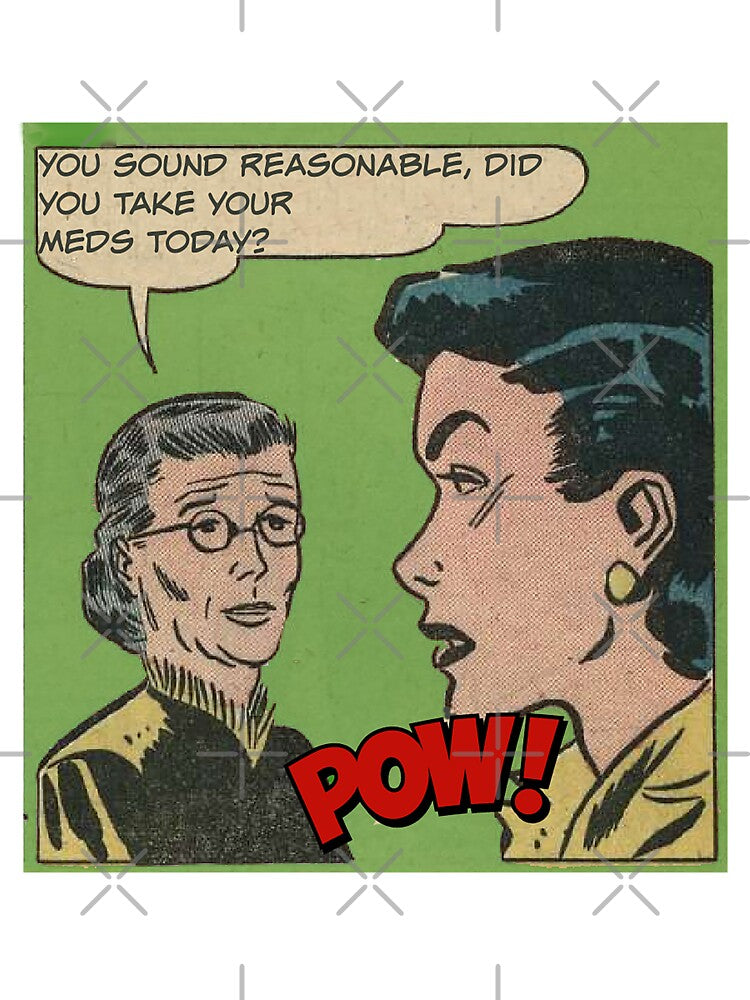 You Sound Reasonable, Did You Take your Meds Today? Snarky Office Worker by SSustainable T-Shirts, Hoodie,... (Image 3)
