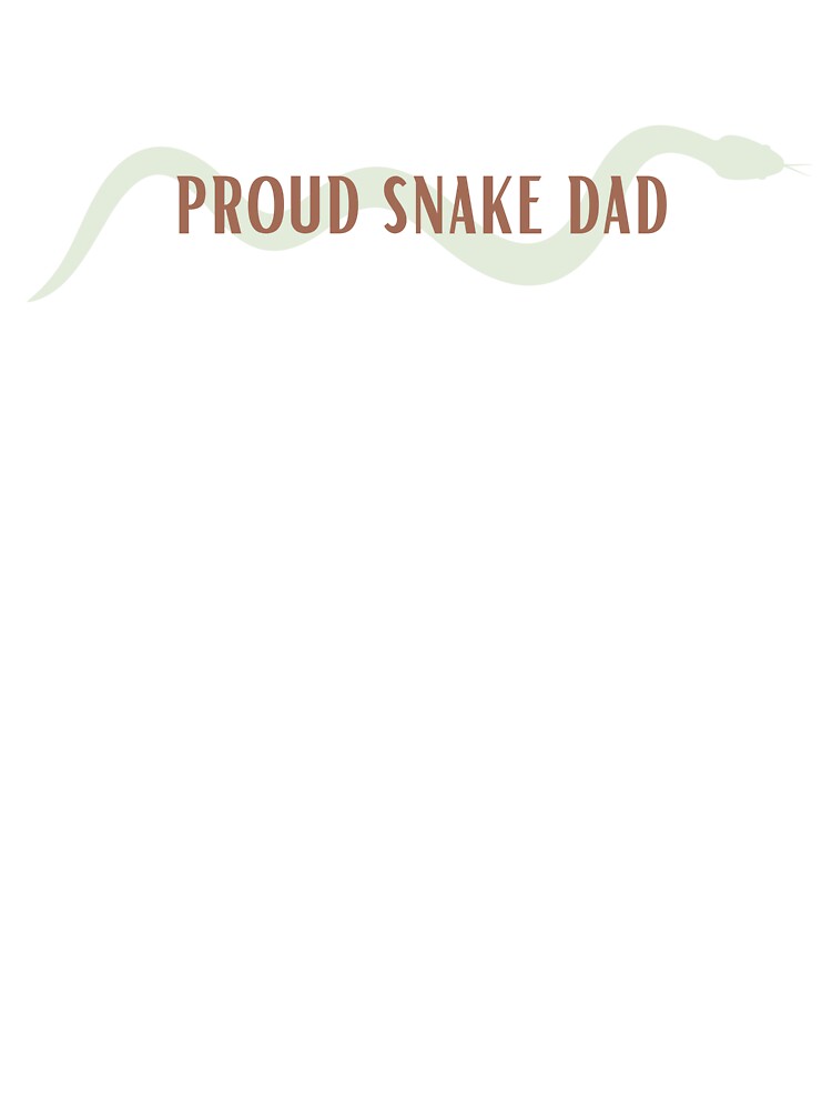 Proud Snake Dad by ThreadMummy T-Shirts, Hoodie, Sweatshirt | BlankRebels.com (Image 3)