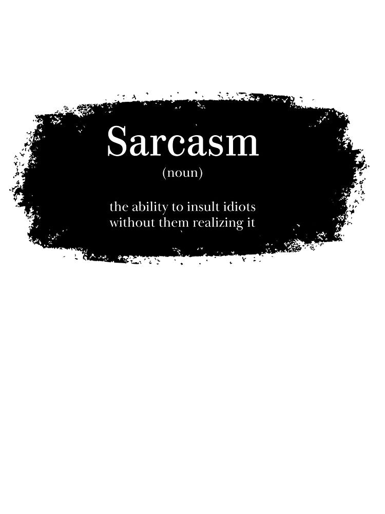 clever sarcastic sarcasm wording by Lof-Sau T-Shirts, Hoodie, Sweatshirt | BlankRebels.com (Image 3)