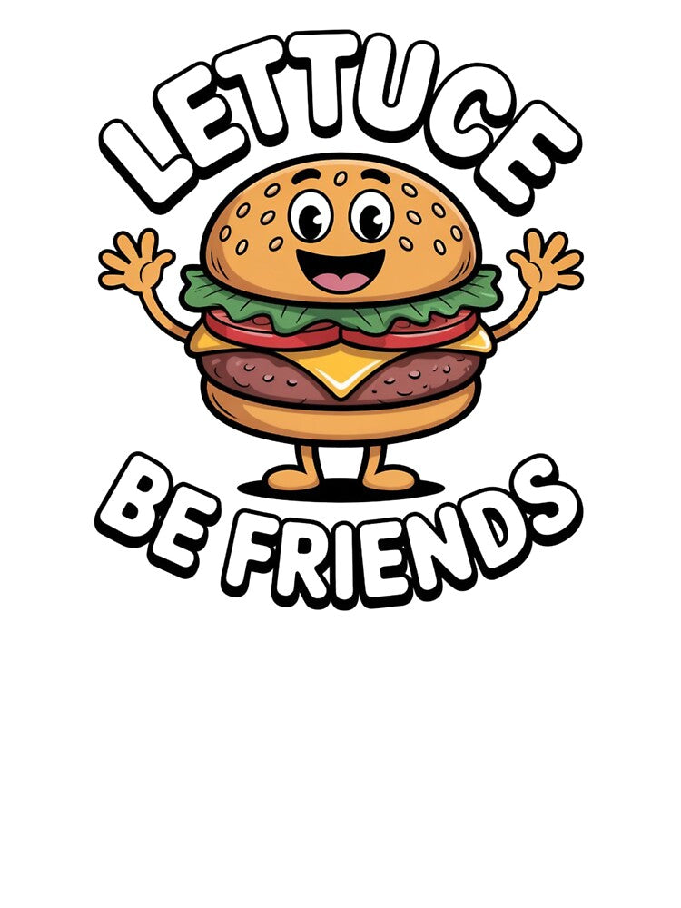 Lettuce Be Friends – Smiling Hamburger with Open Arms & Wordplay by teevoxx T-Shirts, Hoodie, Sweatshirt (Image 3)