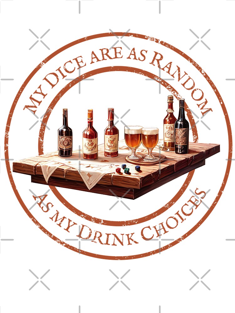 My Dice are as Random as my Drink Choices by Tokens-Gear T-Shirts, Hoodie, Sweatshirt | BlankRebels.com (Image 3)