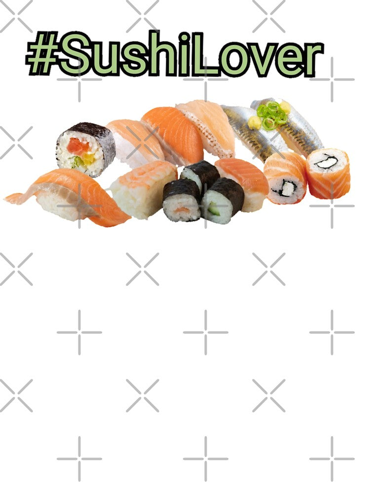 #SushiLover by Taylor Griffith T-Shirts, Hoodie, Sweatshirt | BlankRebels.com (Image 3)