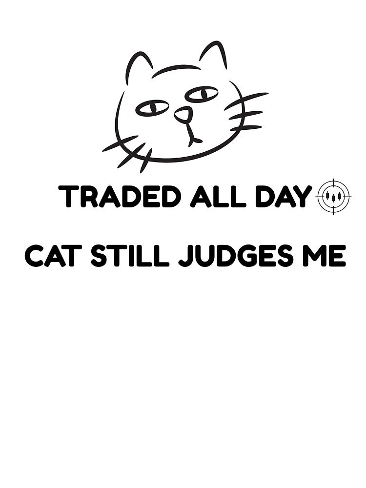 Traded All Day. Cat Still Judges Me – Funny Trader Cat Shirt by Kovrika Hoodie, Sweatshirt | BlankRebels.com (Image 3)