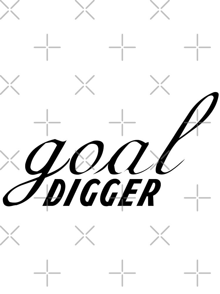 goal digger by TheBFStore T-Shirts, Hoodie, Sweatshirt | BlankRebels.com (Image 3)