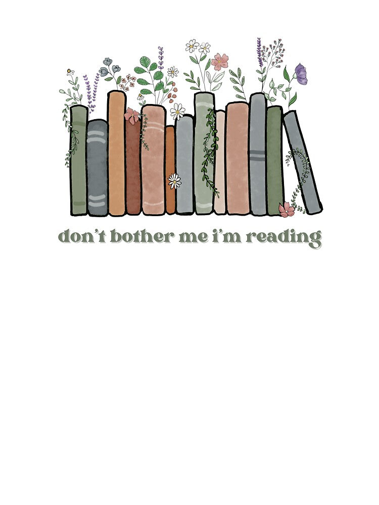Don't Bother Me, I'm Reading by TheDaisyArchive T-Shirts, Hoodie, Sweatshirt | BlankRebels.com (Image 3)