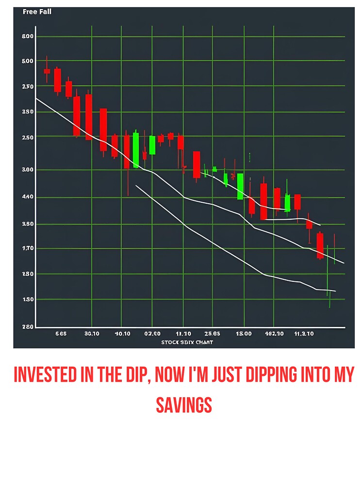 Bought the Dip, Got Dipped by TeeArt31