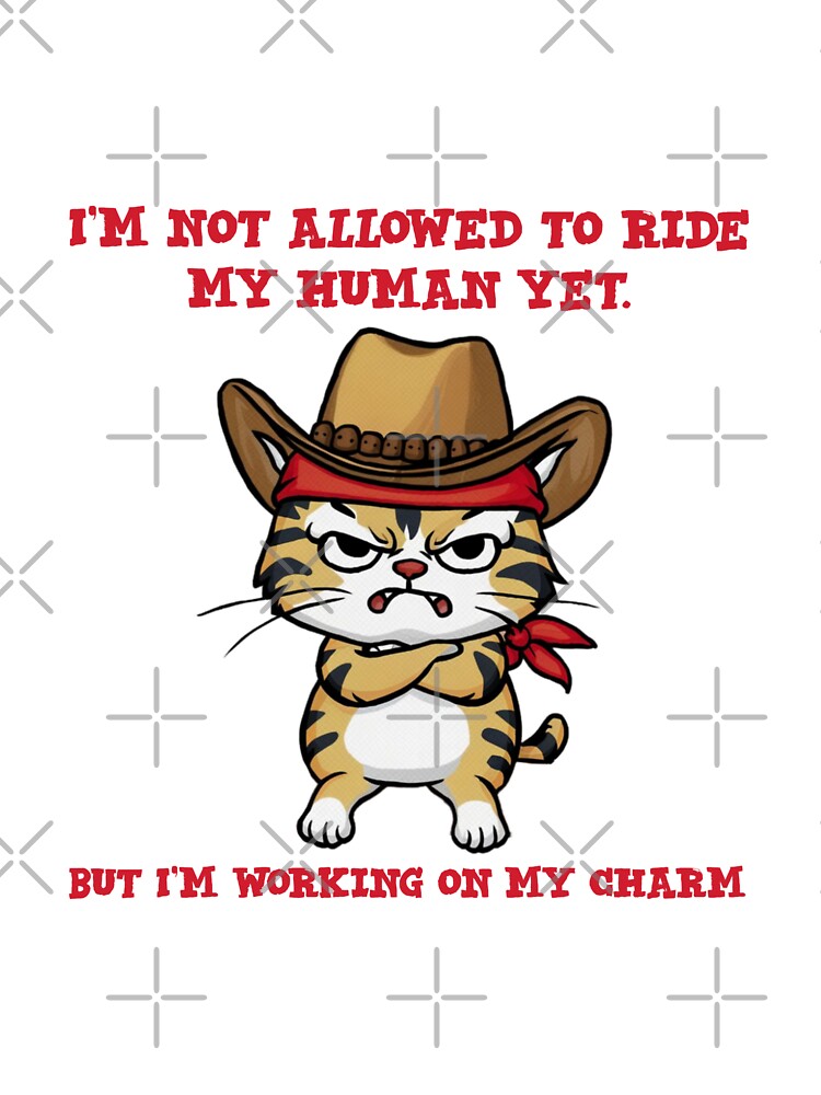 Funny cowboy cat - I'm not allowed to ride my human yet by Micjr T-Shirts, Hoodie, Sweatshirt | BlankRebels.com (Image 3)