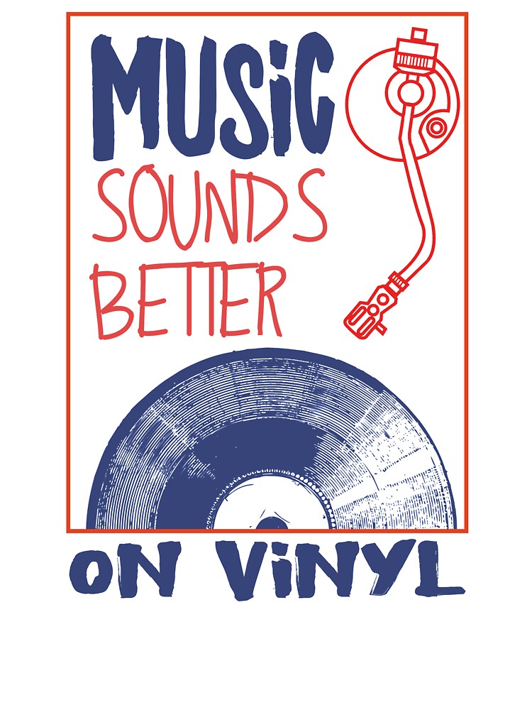 Record Player SOUNDS BETTER VINYL T-Shirts, Hoodie, Sweatshirt