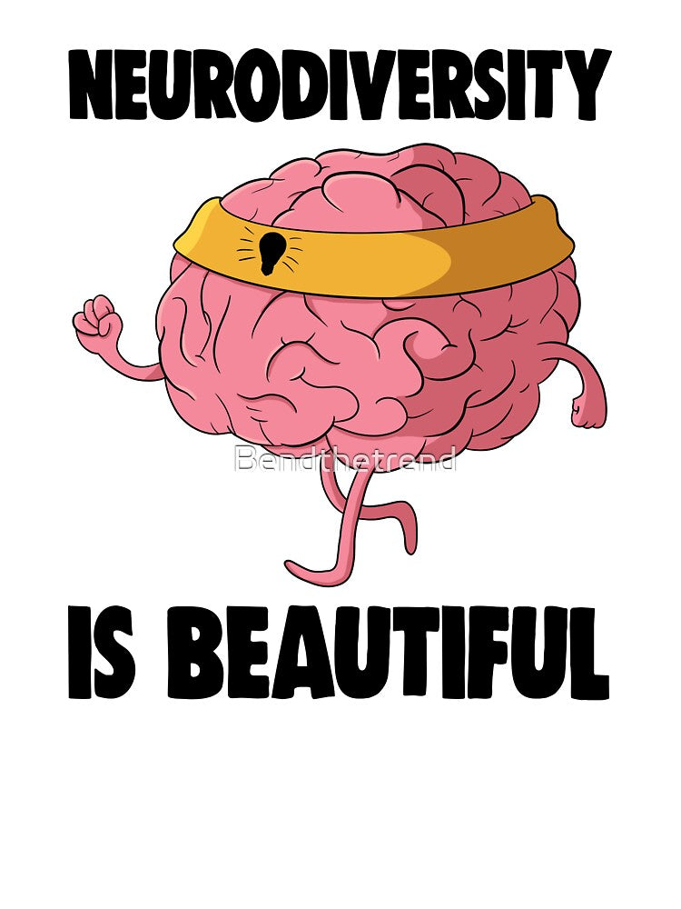 Neurodiversity Is Beautiful by Bendthetrend