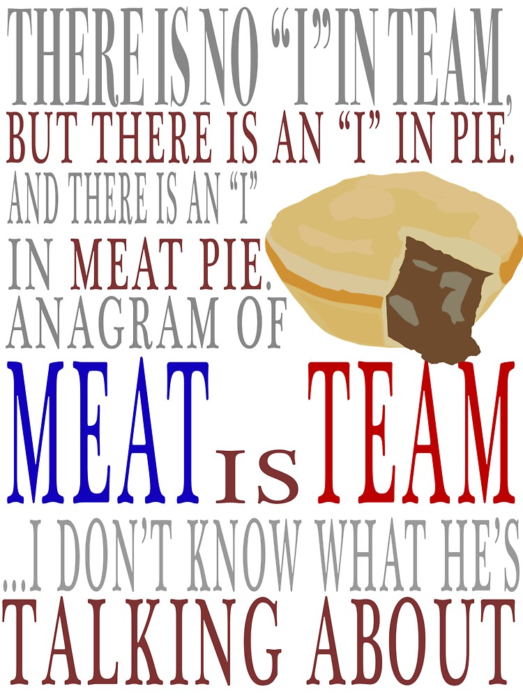 Shaun Dead Meat Pie Mr Sloan T-Shirts, Hoodie, Sweatshirt