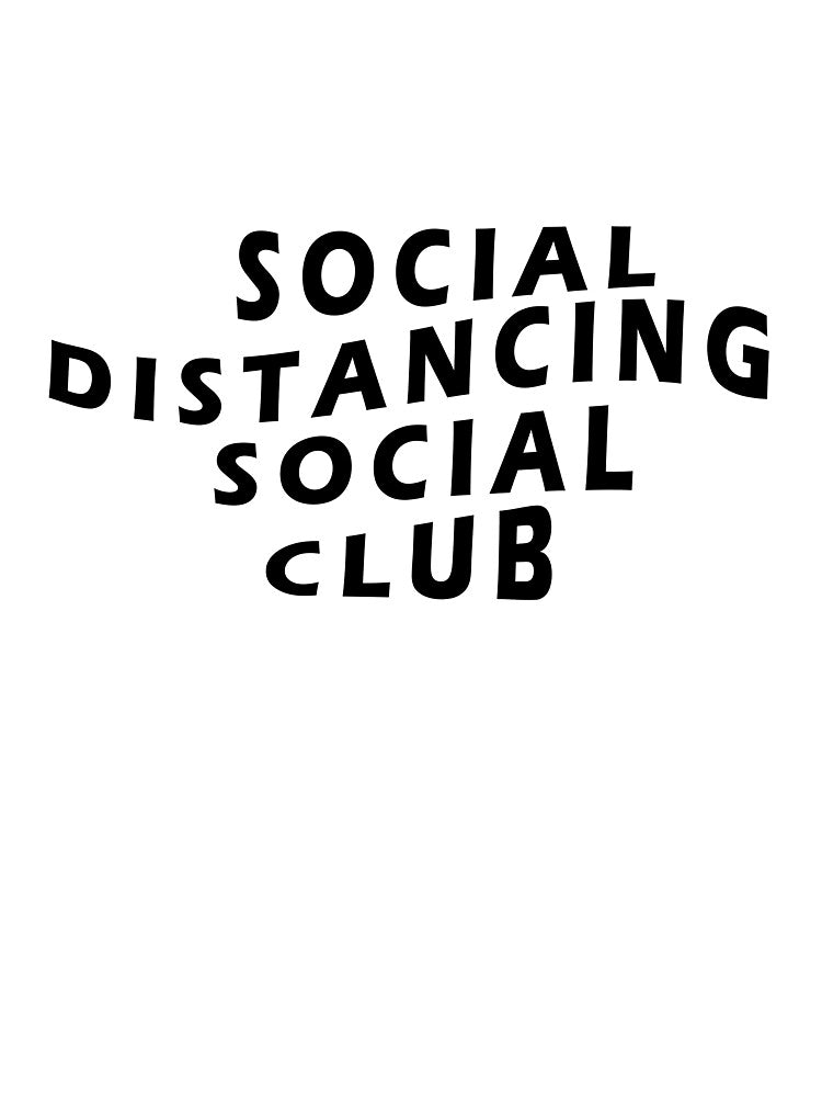 Social Distancing Social Club T-Shirt by Anime-Styles Hoodie, Sweatshirt | BlankRebels.com (Image 3)