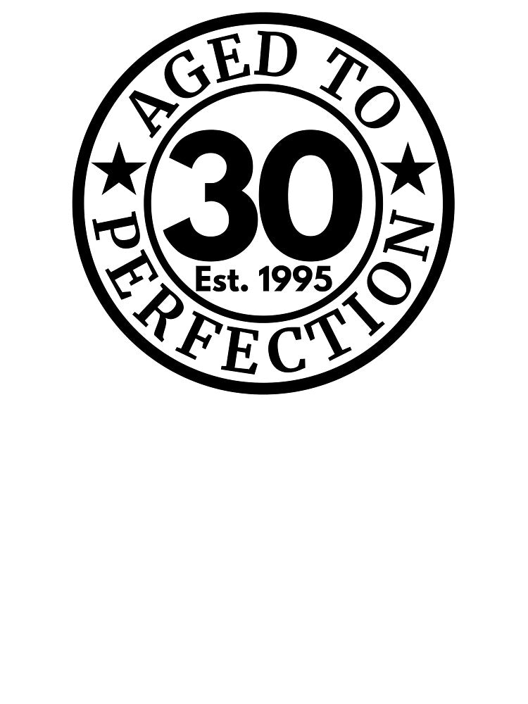 Aged to Perfection 30 | Vintage 1995 Birthday Celebration | 30th Anniversary Design by highflycrafts T-Shirts,... (Image 3)