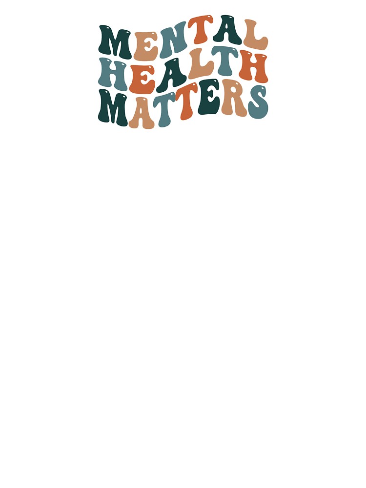 mental health matters by Dmraub T-Shirts, Hoodie, Sweatshirt | BlankRebels.com (Image 3)