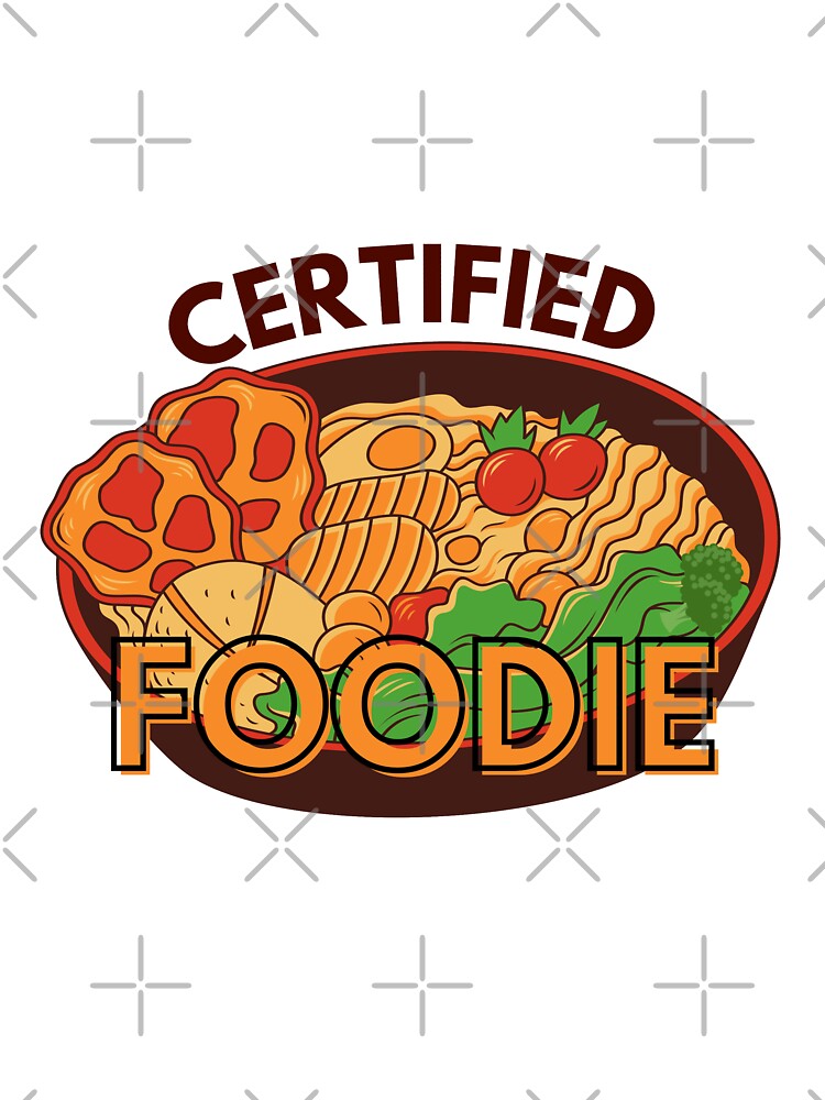Certified foodie by crikz T-Shirts, Hoodie, Sweatshirt | BlankRebels.com (Image 3)