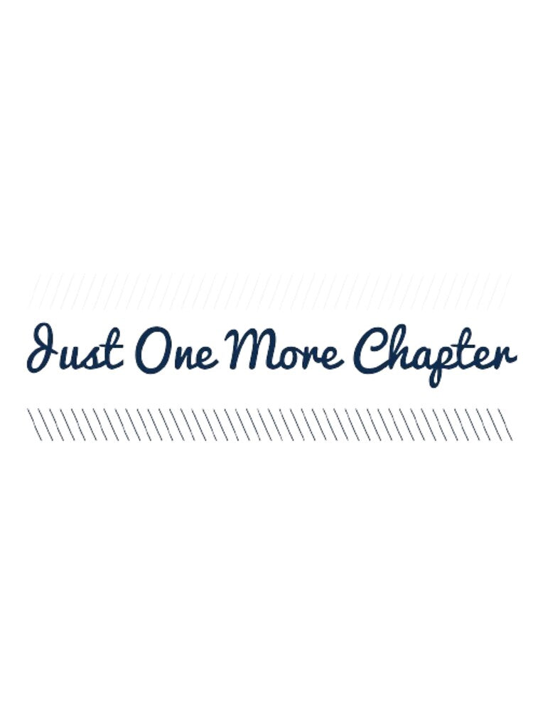 Just one more chapter by Beixics T-Shirts, Hoodie, Sweatshirt | BlankRebels.com (Image 3)