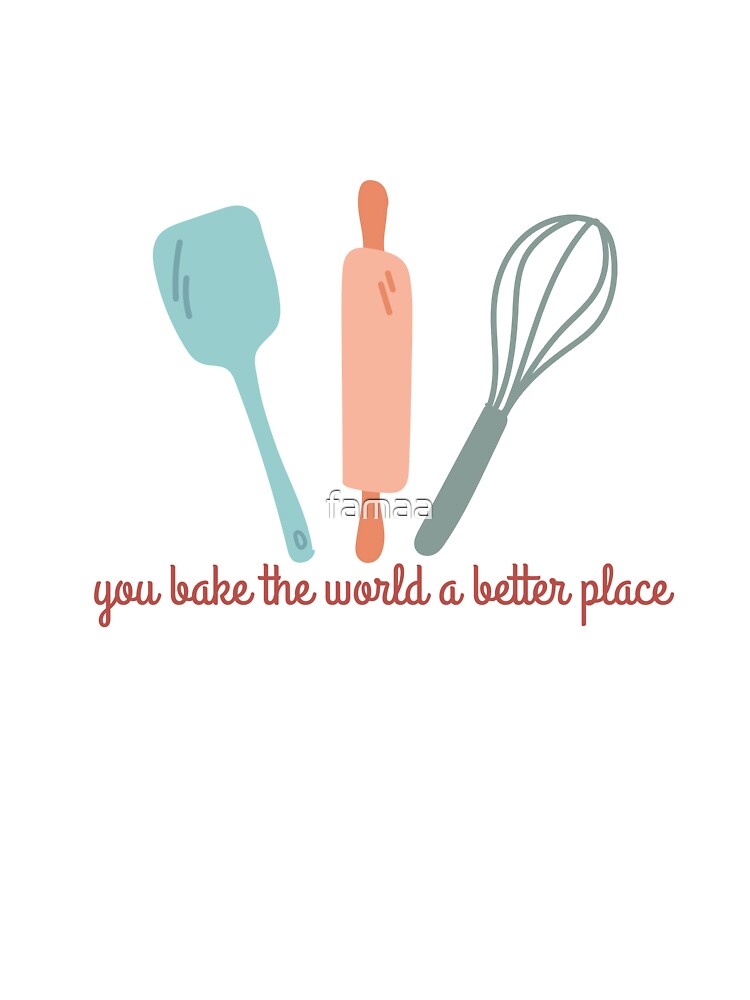 you bake the world a better place-cute aesthetic baking quotes by famaa T-Shirts, Hoodie, Sweatshirt (Image 3)