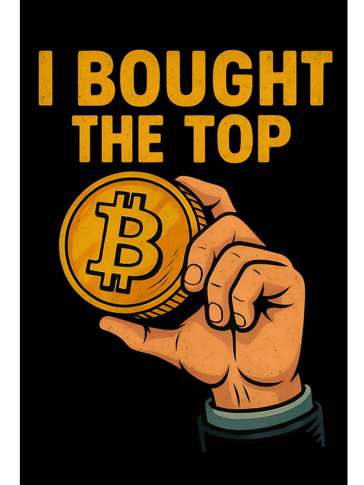 I Bought The Top – Funny Bitcoin Meme Art | Crypto Humor Illustration Artwork by Mayankbalas1996 T-Shirts,... (Image 3)