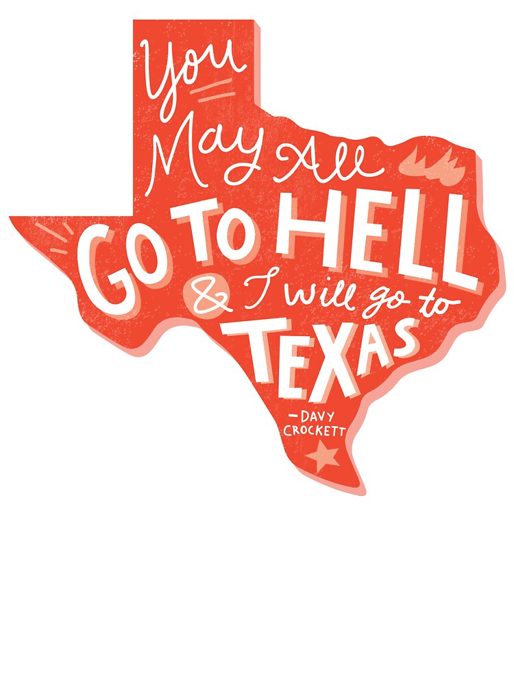 Texas State Davy Crockett Hand Lettered Quote by CourtneyMayo
