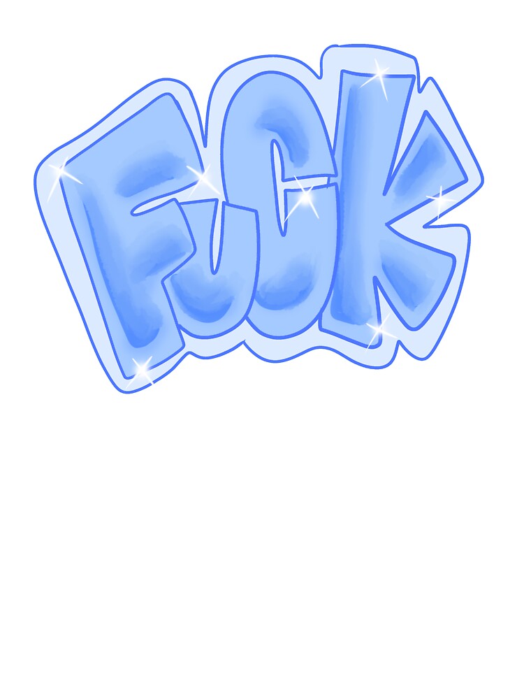 Favorite Word (blue) by gross-girl99 T-Shirts, Hoodie, Sweatshirt | BlankRebels.com (Image 3)