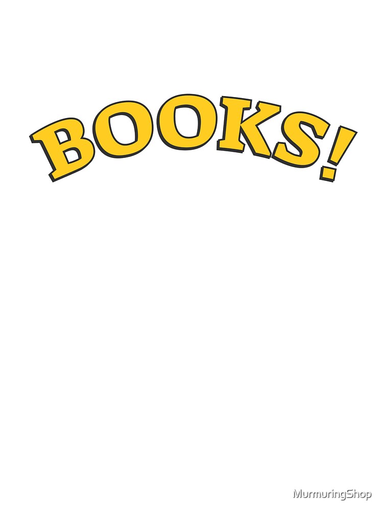Books! by MurmuringShop T-Shirts, Hoodie, Sweatshirt | BlankRebels.com (Image 3)