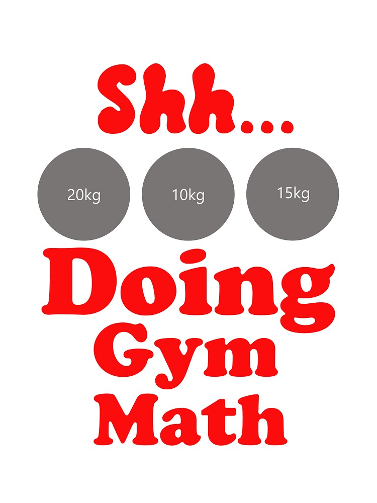 Shh Doing Gym Math by TiffinByLK T-Shirts, Hoodie, Sweatshirt | BlankRebels.com (Image 3)