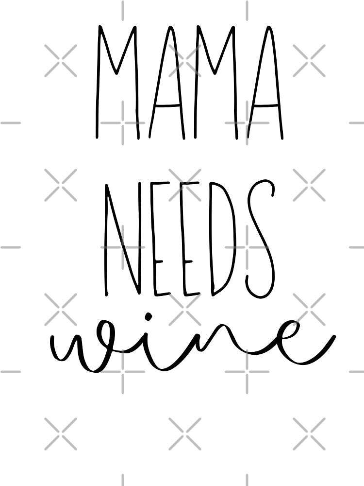 Mama needs wine by kaylasbtq T-Shirts, Hoodie, Sweatshirt | BlankRebels.com (Image 3)