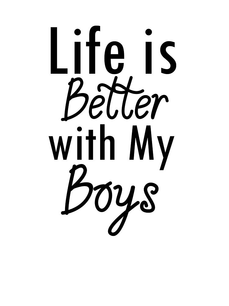 Life Is Better With My Boys, Mom life, Boy mom, Mothers day gift, Funny Mom Life, Mom of Boys by adjamine... (Image 3)