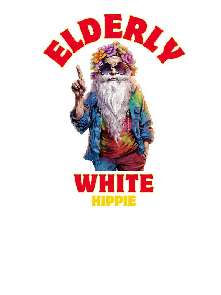 Elderly White Hippie Funny Retro Flower Power Design GIfts by Maniutek T-Shirts, Hoodie, Sweatshirt (Image 3)