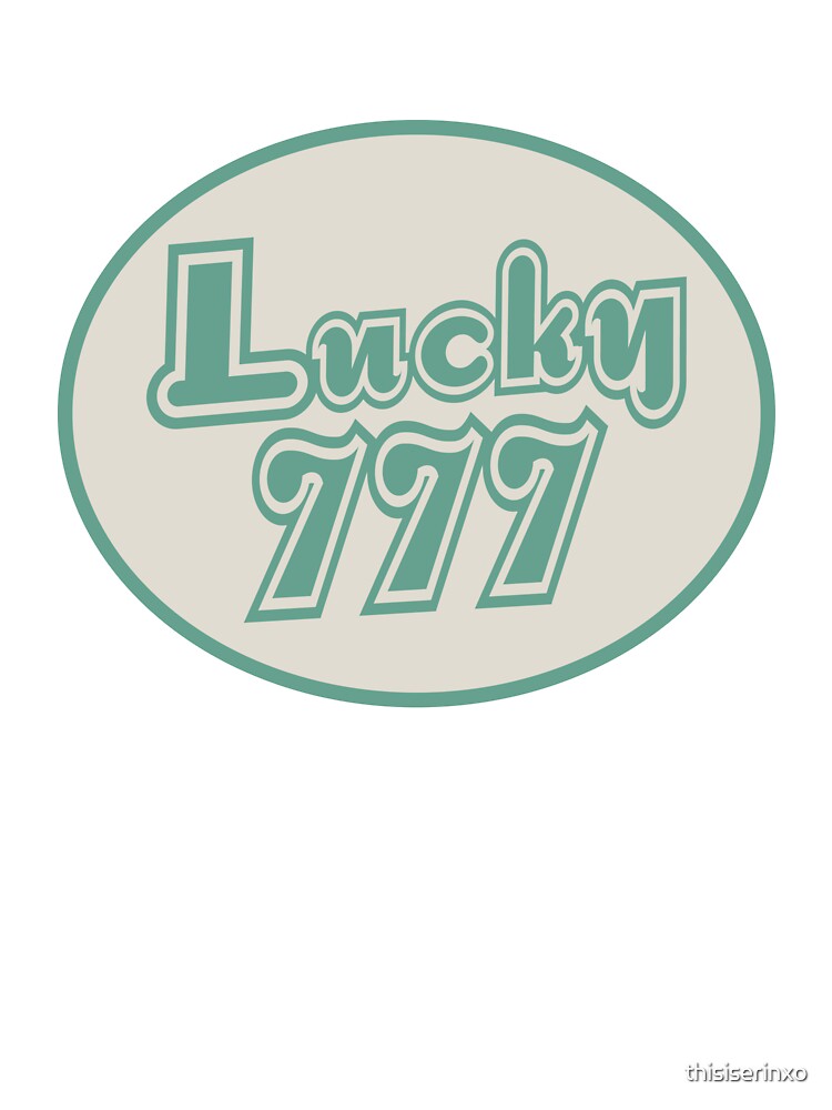 lucky # 777 by thisiserinxo T-Shirts, Hoodie, Sweatshirt | BlankRebels.com (Image 3)