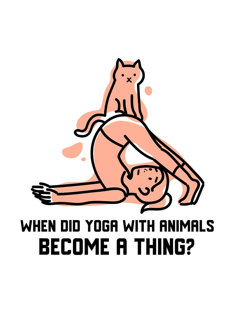 When Did Yoga With Animals Become a Thing by RiseandShineTee T-Shirts, Hoodie, Sweatshirt | BlankRebels.com (Image 3)