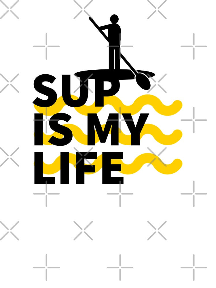 SUP IS MY LIFE YELLOW PADDLE SURFING STAND UP PADDLE PADDLE SURFING T-Shirts, Hoodie, Sweatshirt